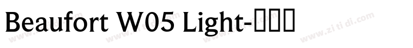Beaufort W05 Light字体转换